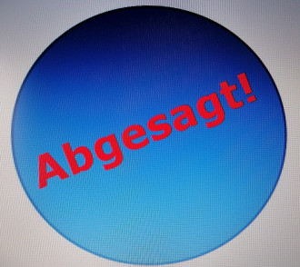 abgesagt